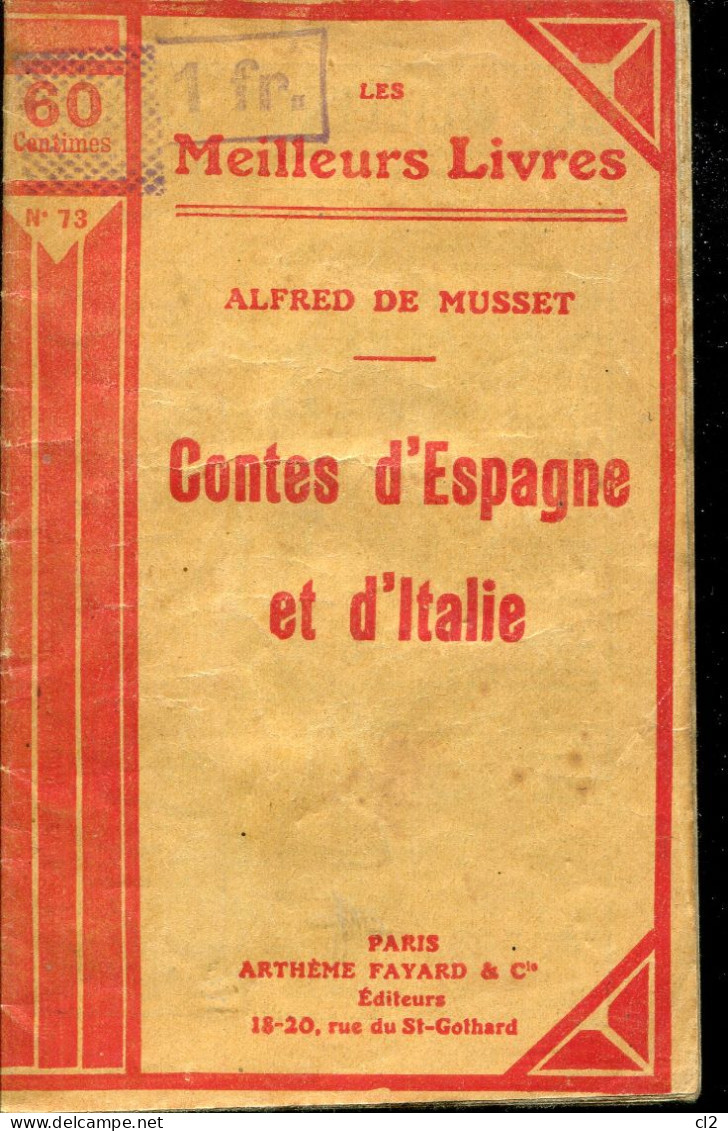 Les Meilleurs Livres N°73 - CONTES D'ESPAGNE ET D'ITALIE De Alfred De Vigny - Arthème-Fayard & Cie - Franse Schrijvers