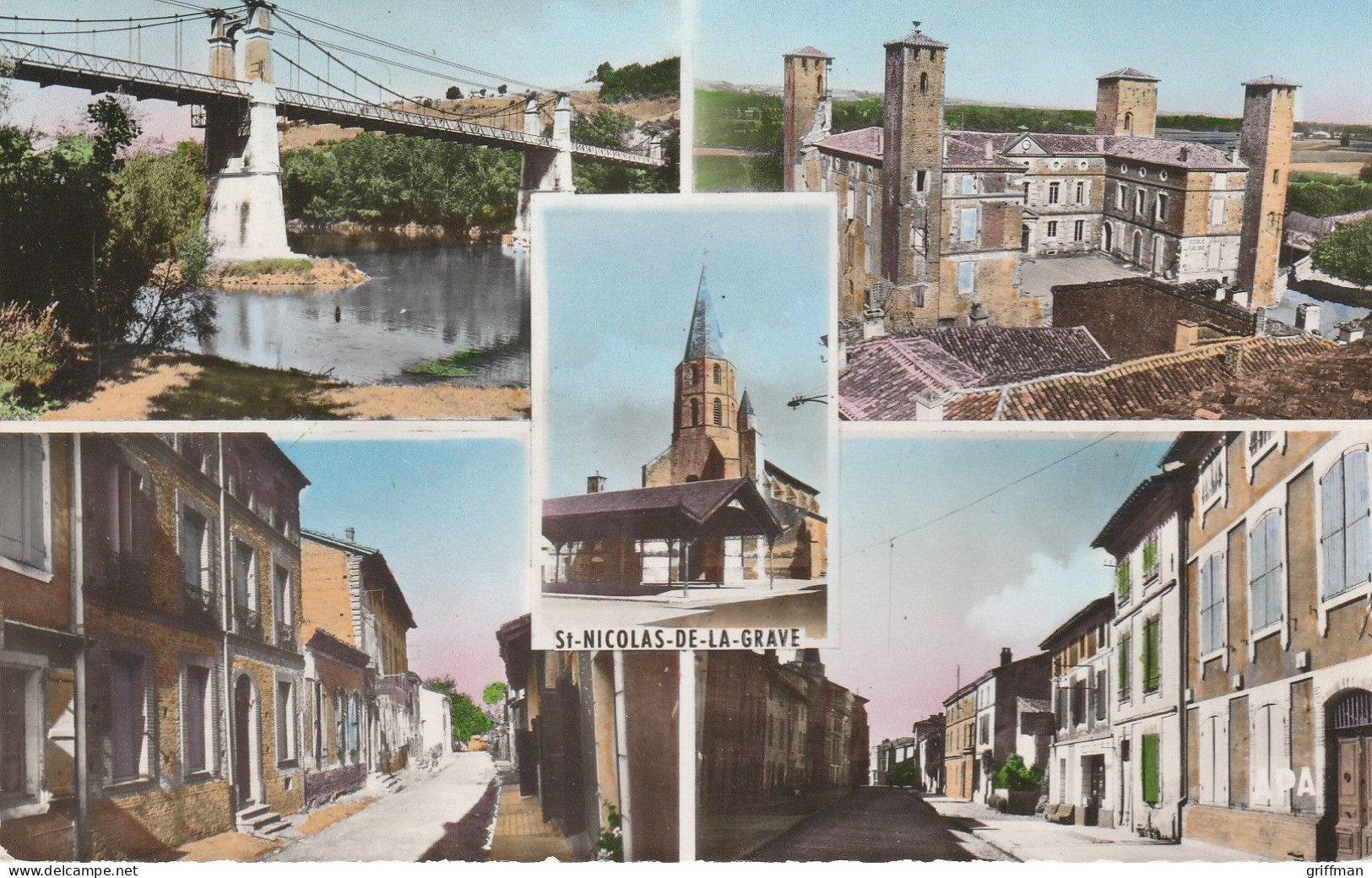 SAINT NICOLAS DE GRAVE PONT COUDOL CHATEAU RICHARD COEUR DE LION L'EGLISE RUE LAMOTTE CADILLAC RUE SAINTE CATHERINE 1960 - Saint Nicolas De La Grave