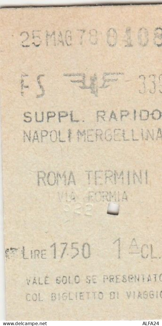BIGLIETTO FERROVIARIO EDMONSON SUPLL.RAPIDO NAPOLI ROMA L.1750 1978 (26F - Europe