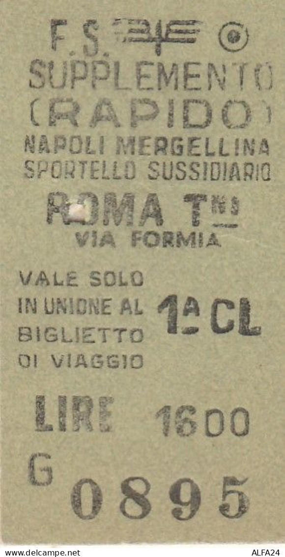 BIGLIETTO FERROVIARIO EDMONSON SUPPL. RAPIDO NAPOLI ROMA L.1600 1976 (82F - Europe