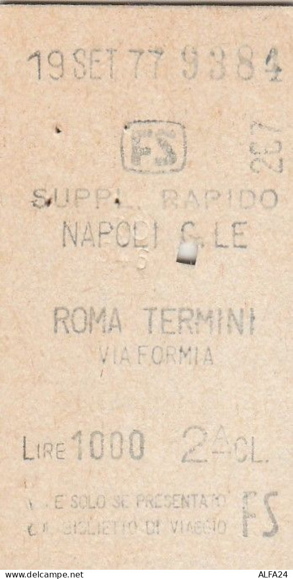 BIGLIETTO FERROVIARIO EDMONSON SUPLL.RAPIDO NAPOLI ROMA L.1000 1977 (71F - Europe