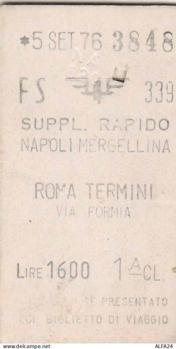 BIGLIETTO FERROVIARIO EDMONSON SUPPL.RAPIDO NAPOLI ROMA L.1600 1976 (105F - Europe