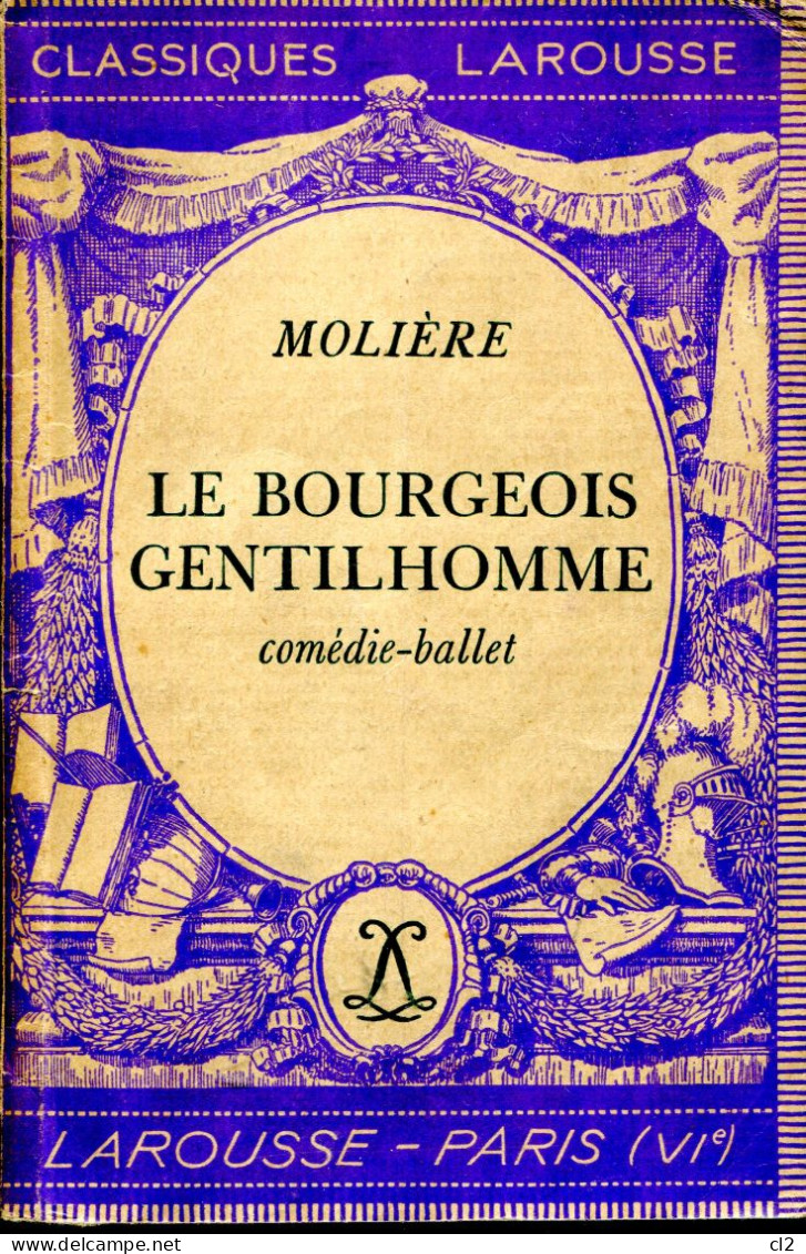 Classiques Larousse - LE BOURGEOIS GENTILHOMME De Molière - French Authors
