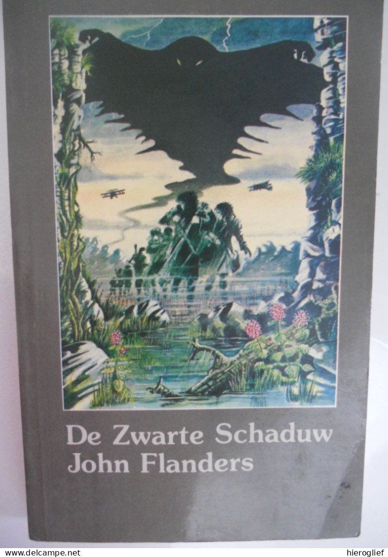 De Zwarte Schaduw Door John Flanders = Raymundus Joannes De Kremer ° & + Gent 1887 1964 De Dageraad 1986 - Belletristik