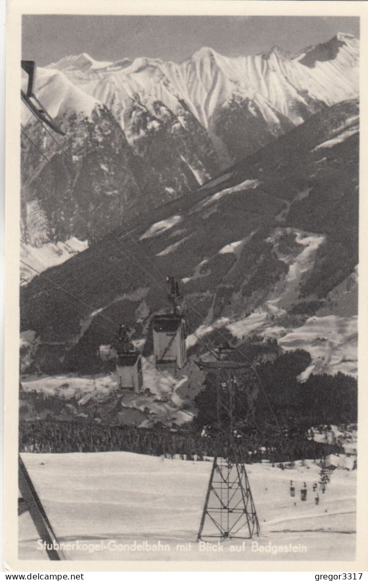 E1474) STUBNERKOGEL Gondelbahn Mit Blick Auf BADGASTEIN - Alt ! - Bad Gastein