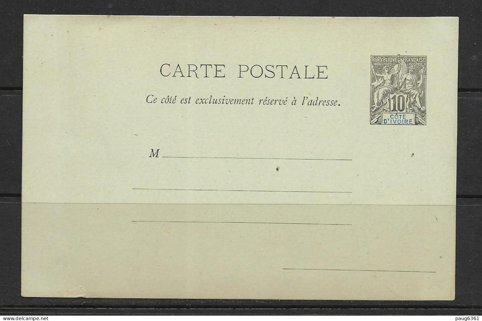 COTE D'IVOIRE 1892 ENTIER CARTE POSTALE 10c  NEUF - Storia Postale