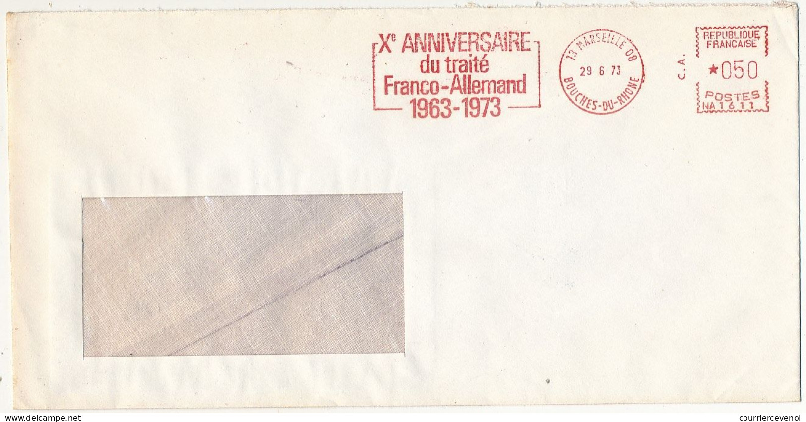 FRANCE - Env EMA "Xe Anniversaire Du Traité Franco-Allemand 1963 - 1973 / Marseille 08 29/6/1973 - EMA (Printer Machine)