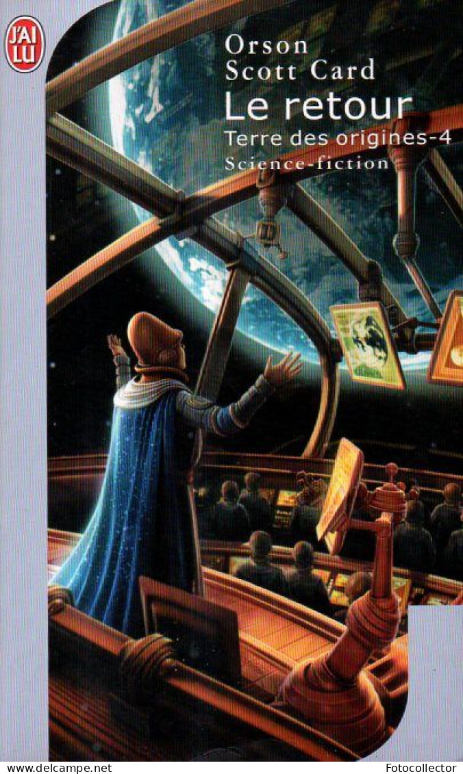 Terre Des Origines (tome 4) : Le Retour Par Orson Scott Card - J'ai Lu