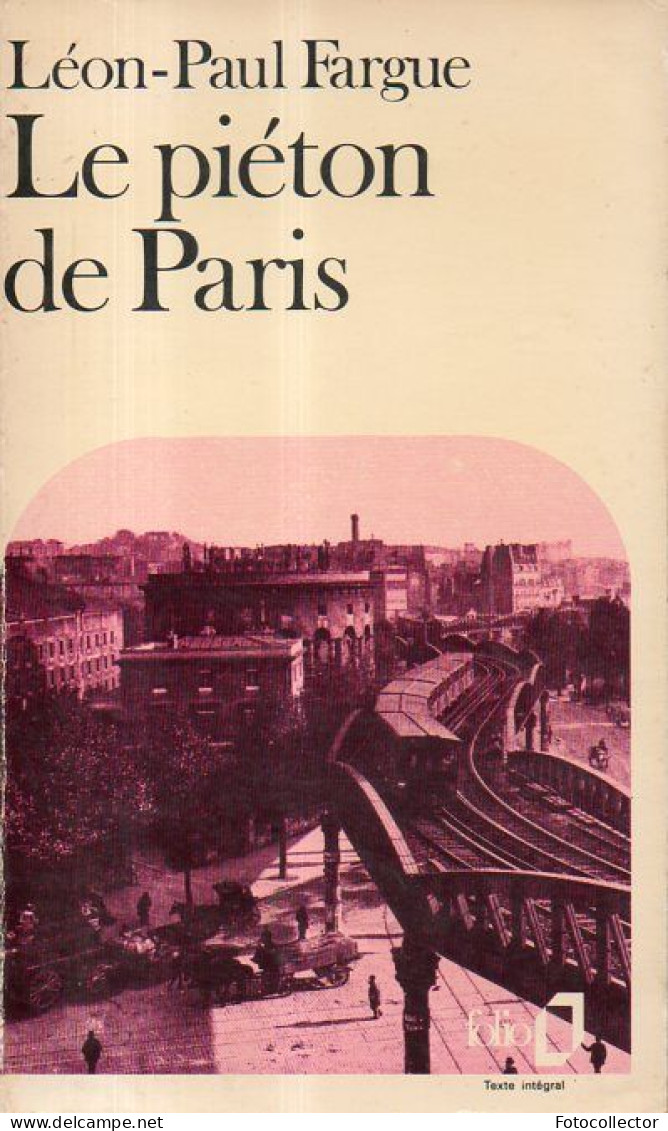 Le Piéton De Paris Par Léon-Paul Fargue - Paris