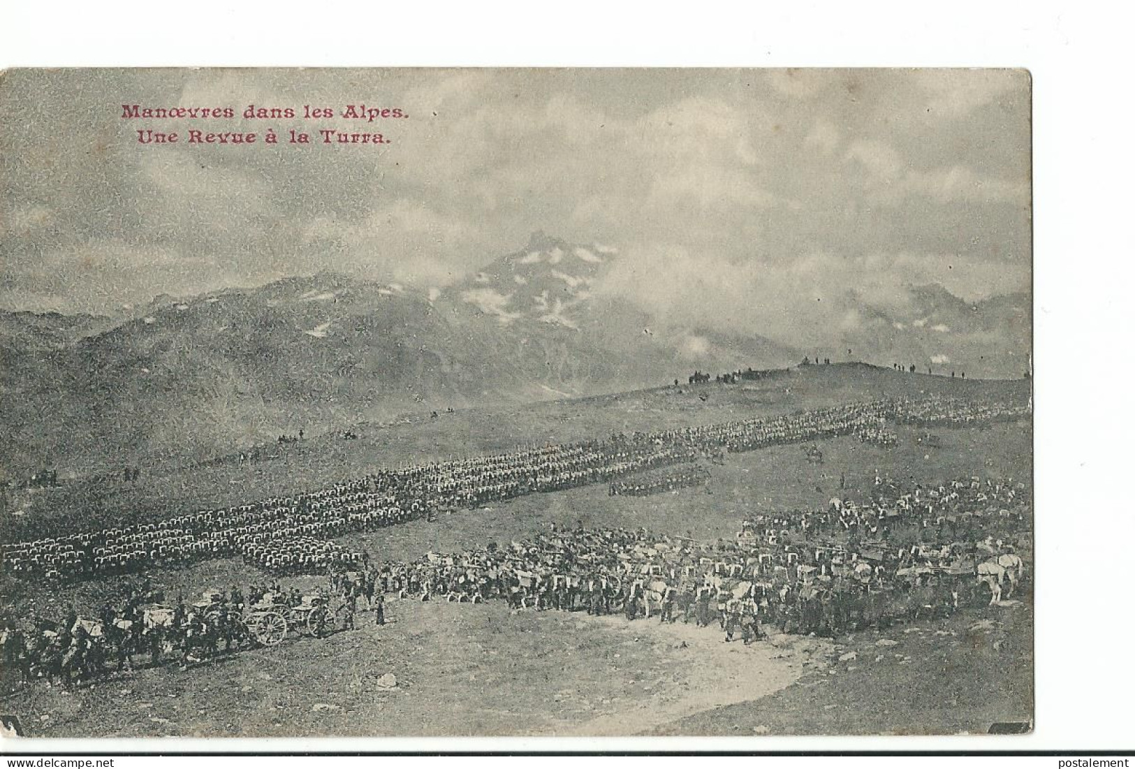 Militaire - Régiments - Maurienne - Grandes Manoeuvres Dans Les Alpes - Une Revue à La Turra - - Val Cenis