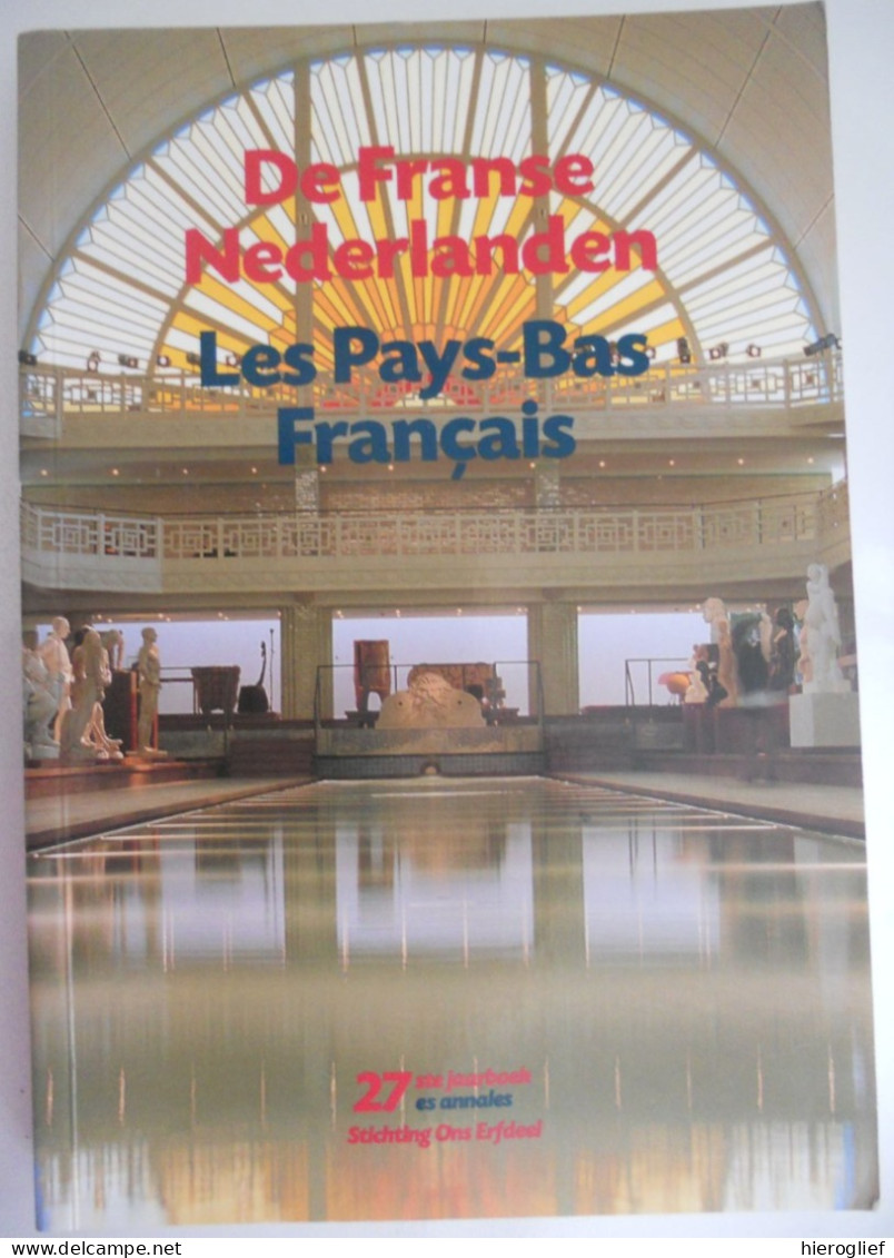 De Franse Nederlanden - Les Pays-Bas Français Jaarboek 27 Annales 2002 Ons Erfdeel Westhoek Frans Vlaanderen - Geschiedenis