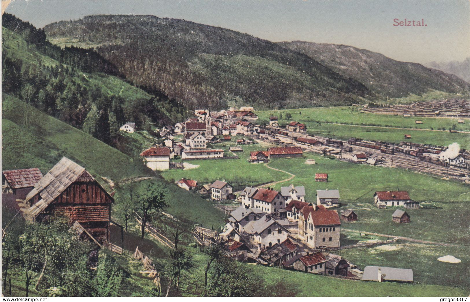 E1552) SELZTAL - Häuser Bauernhof Im Vordergrund Und Blick Auf BAHNHOF Mit Zügen ALT - Selzthal