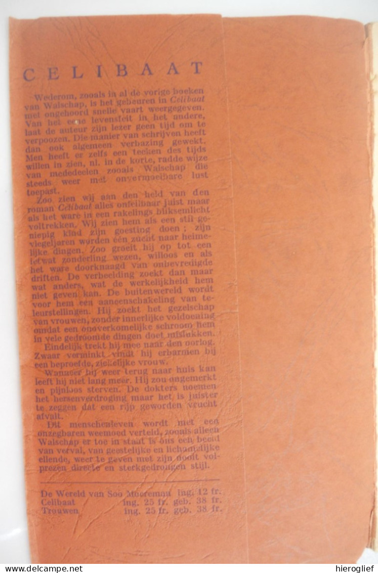 CELIBAAT Door Gerard Baron Walschap ° Londerzeel + Antwerpen Vlaams Schrijver / 1942 Manteau - Literatuur