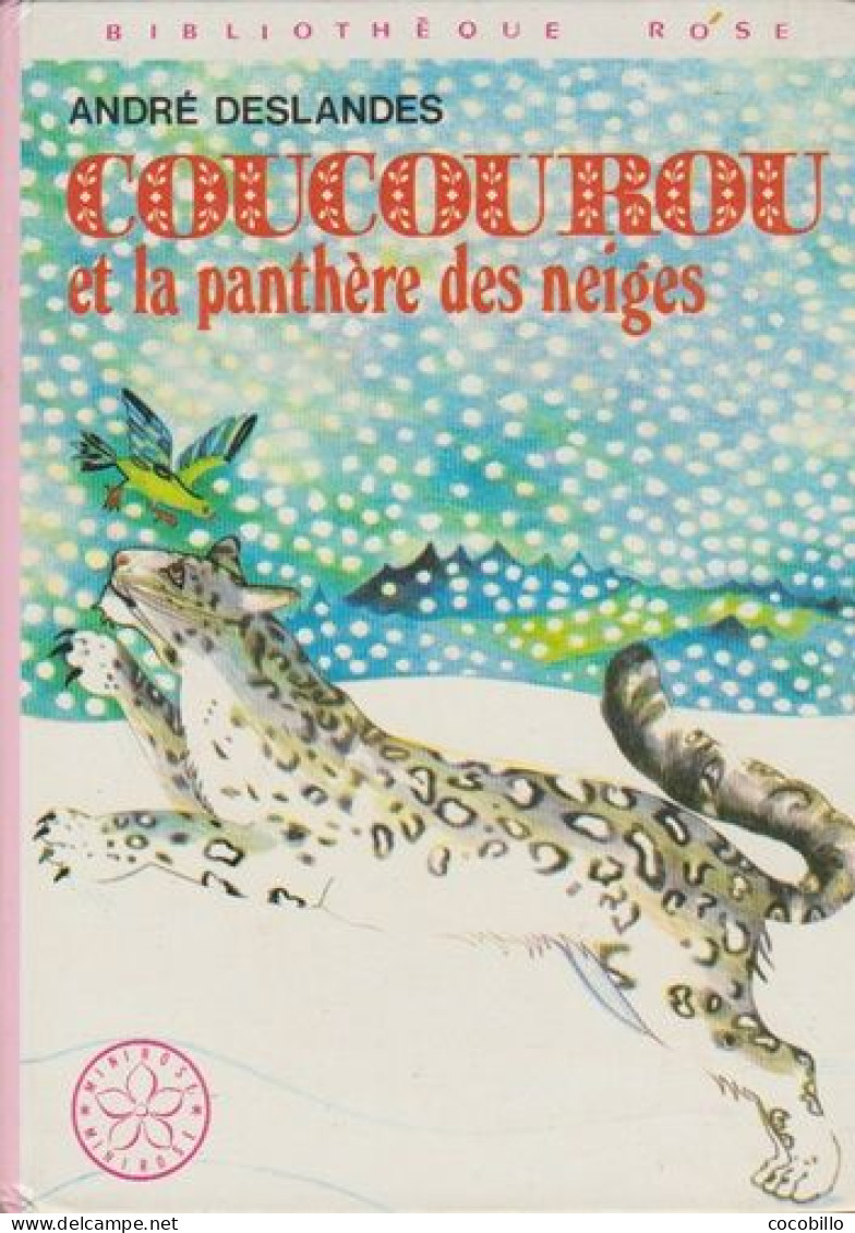Coucourou Et La Panthère Des Neiges D' André Deslandes - Bibliothèque Rose - 1976 - Bibliothèque Rose
