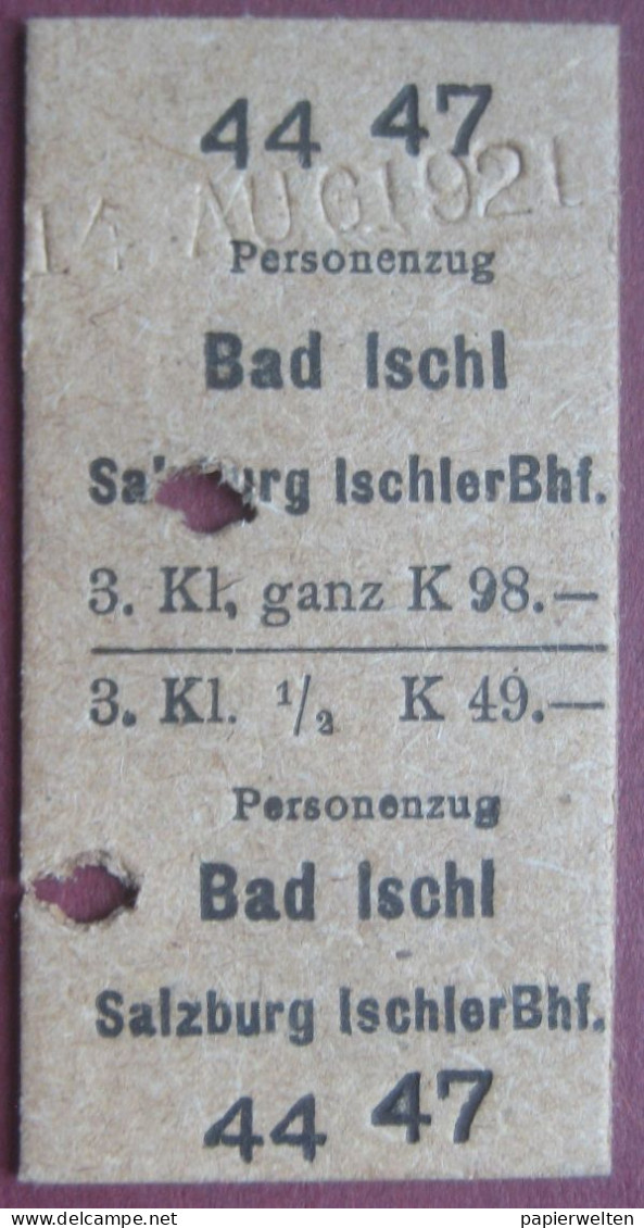 Fahrschein / Fahrkarte Für  Personenzug 3. Klasse Von Bad Ischl Nach Salzburg Ischler Bahnhof 1921 - Europe
