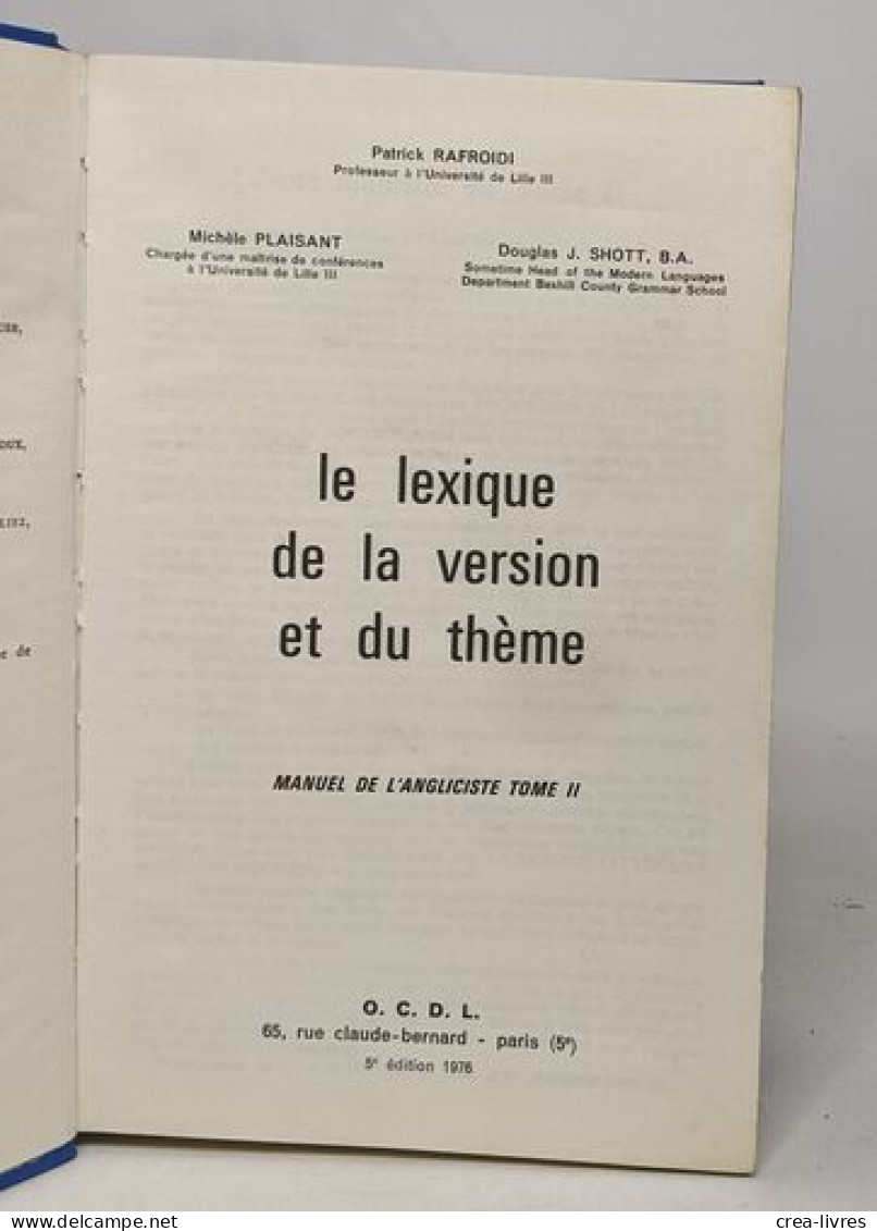 Le Lexique De La Version Et Du Thème - Manuel De L'angliciste Tome II - Woordenboeken