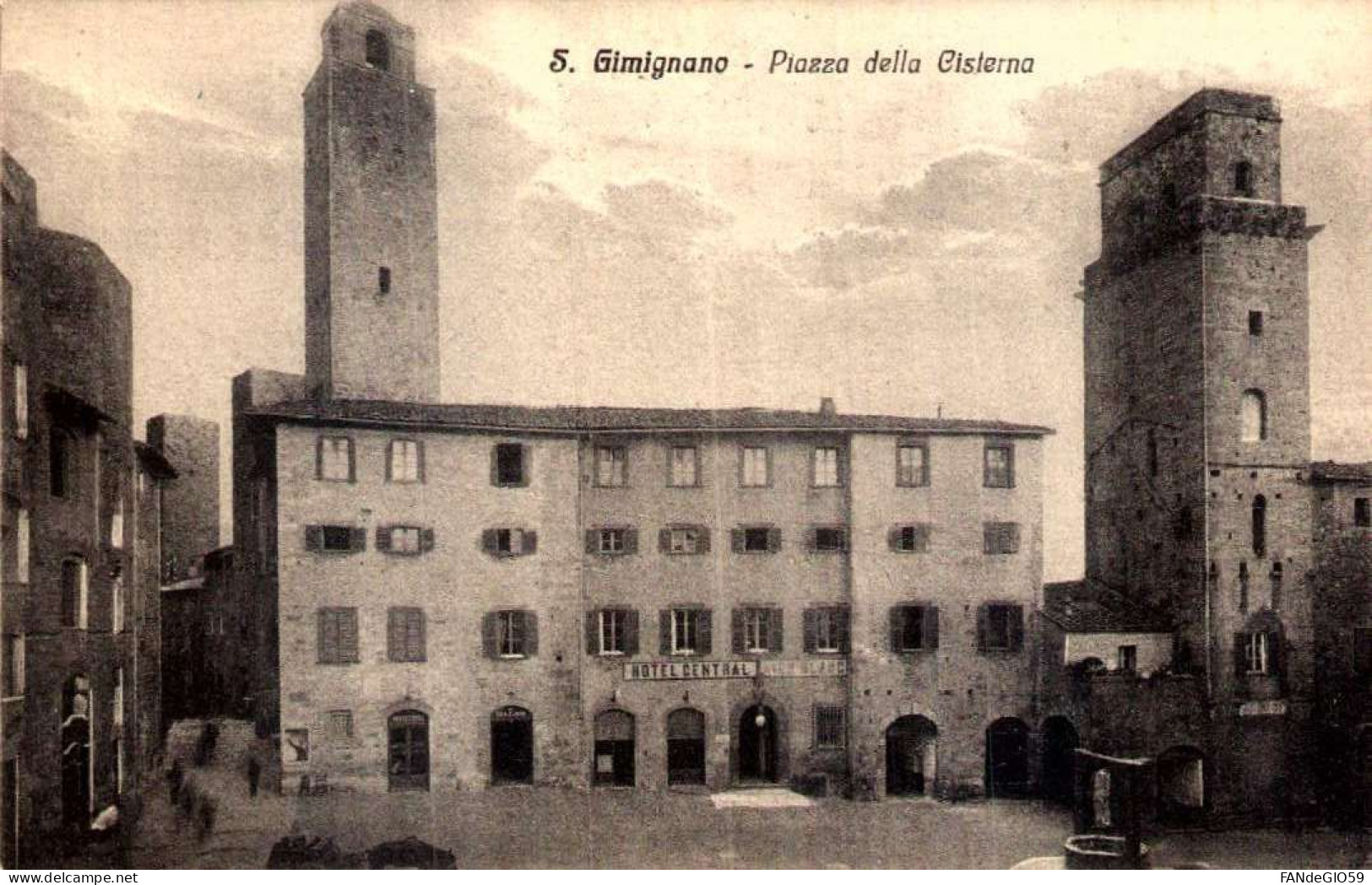 SAN GIMIGNANO - PIAZZA DELLA CISTERNA  HOTEL  CENTRALE - /// 4 - Siena