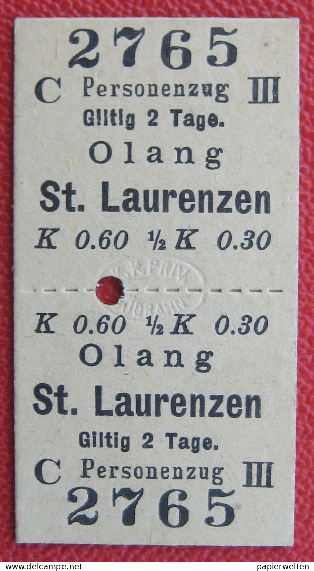 Kurzstrecken-Fahrschein Von Olang Nach St. Laurenzen 1910 Personenzug III Klasse Der K.k. Priv. Südbahn - Europe