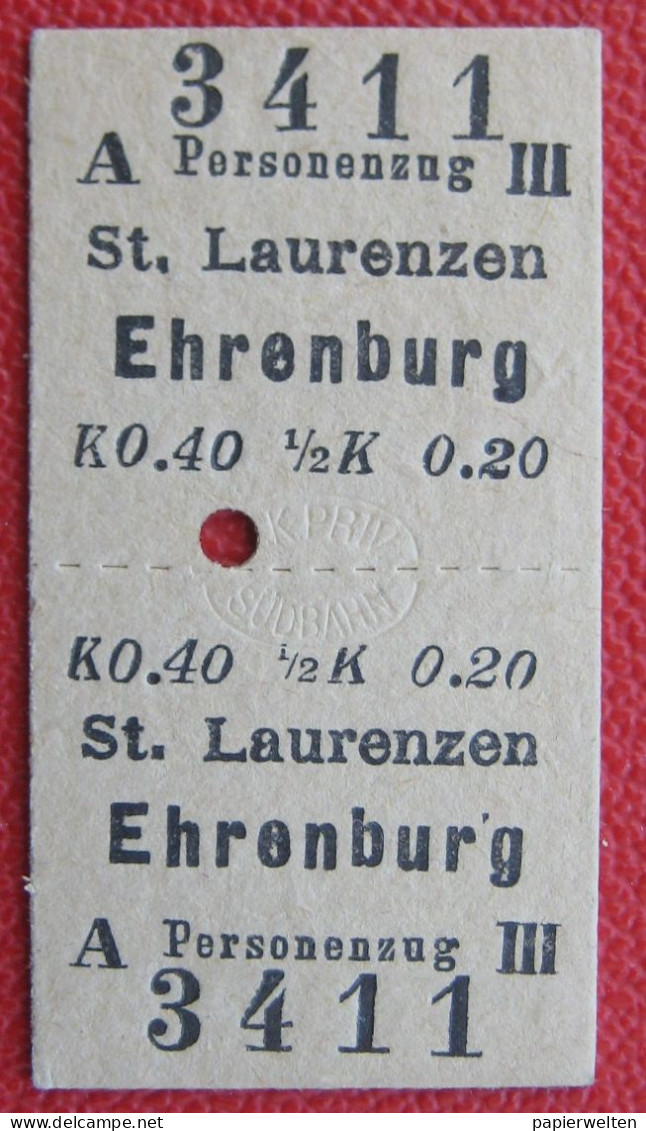 Kurzstrecken-Fahrschein Von St. Laurenzen Nach Ehrenburg 1910 Personenzug III Klasse Der K.k. Priv. Südbahn - Europe