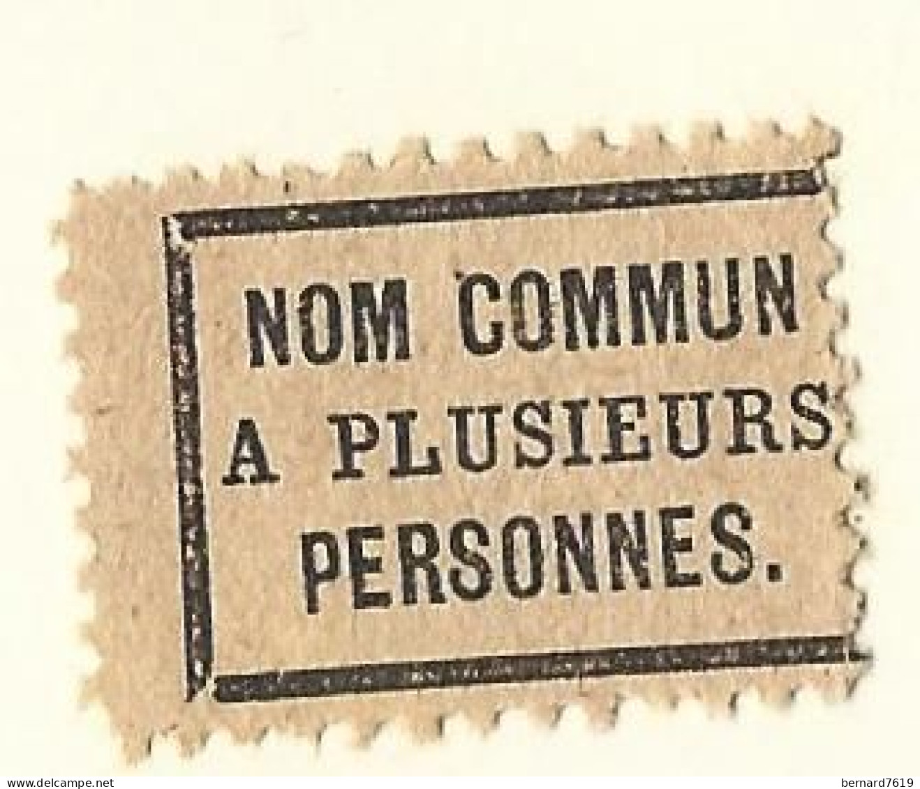 Etiquette Postale  Ancienne   France -    Nom Commun  A Plusieurs Personnes - Sonstige & Ohne Zuordnung