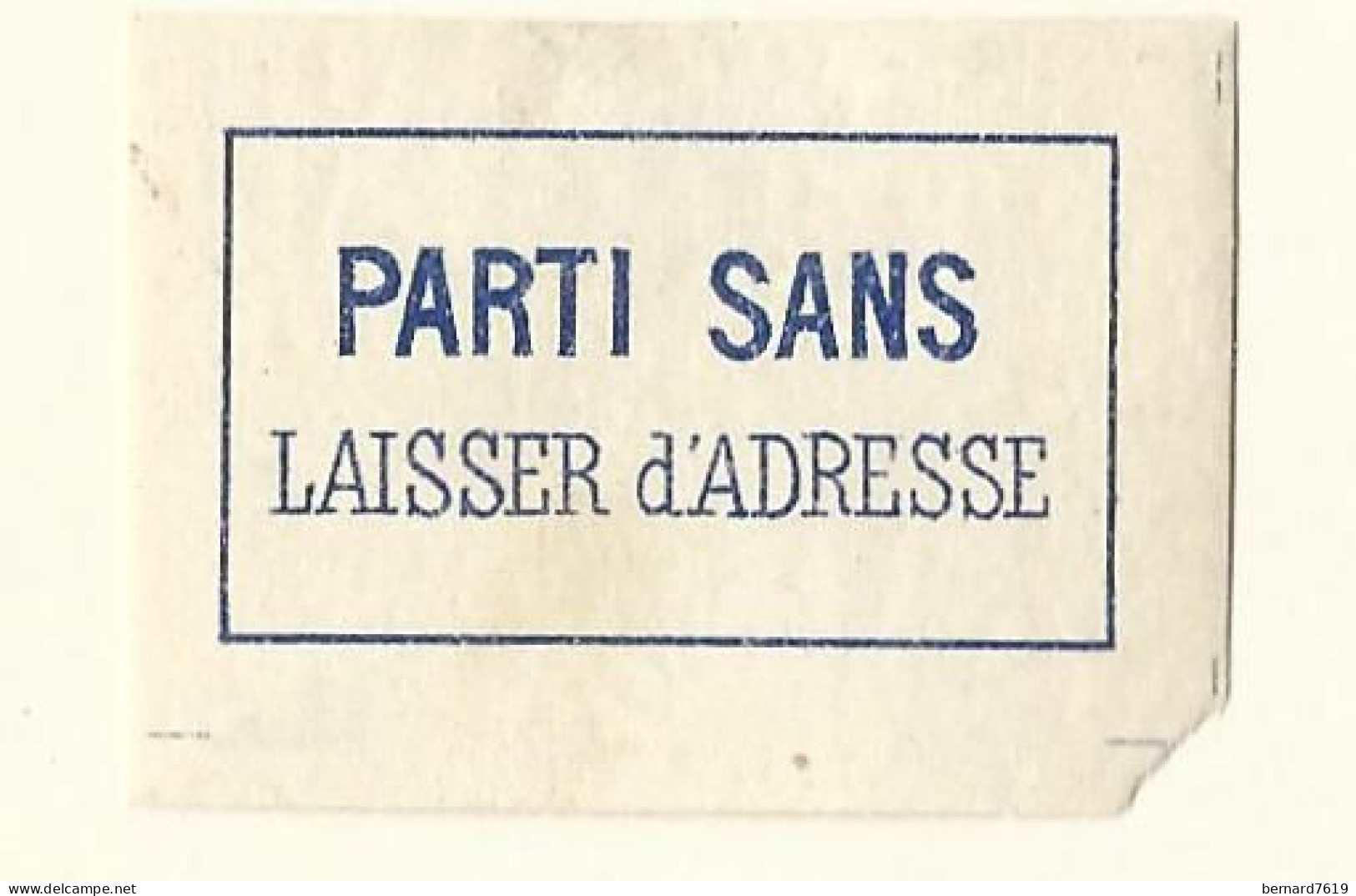 Etiquette Postale  Ancienne   France - Parti Sans  Laisser D'adresse - Altri & Non Classificati
