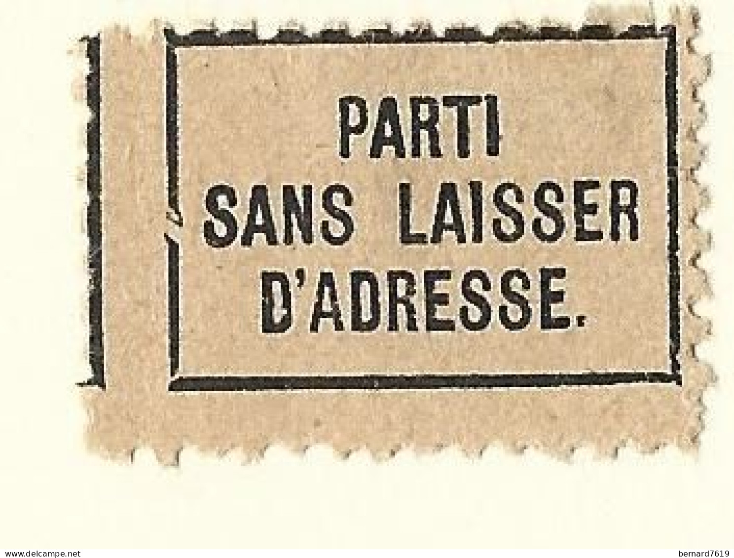 Etiquette Postale  Ancienne   France -  Parti Sans Laisser D'adresse - Altri & Non Classificati