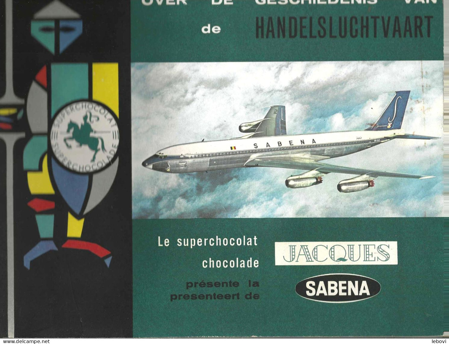 (Jacques) «  L’évolution De L’aviation Commerciale (SABENA) » Album INcomplet 5manquent Les Grands Chromos : B D G J - Jacques