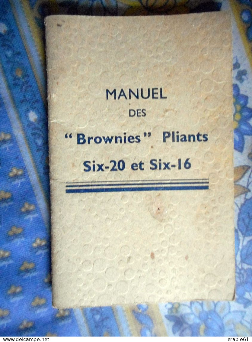 MANUEL DES BROWNIES PLIANTS SIX 20 ET SIX 169 Marque KODAK PATHE - Cámaras Fotográficas