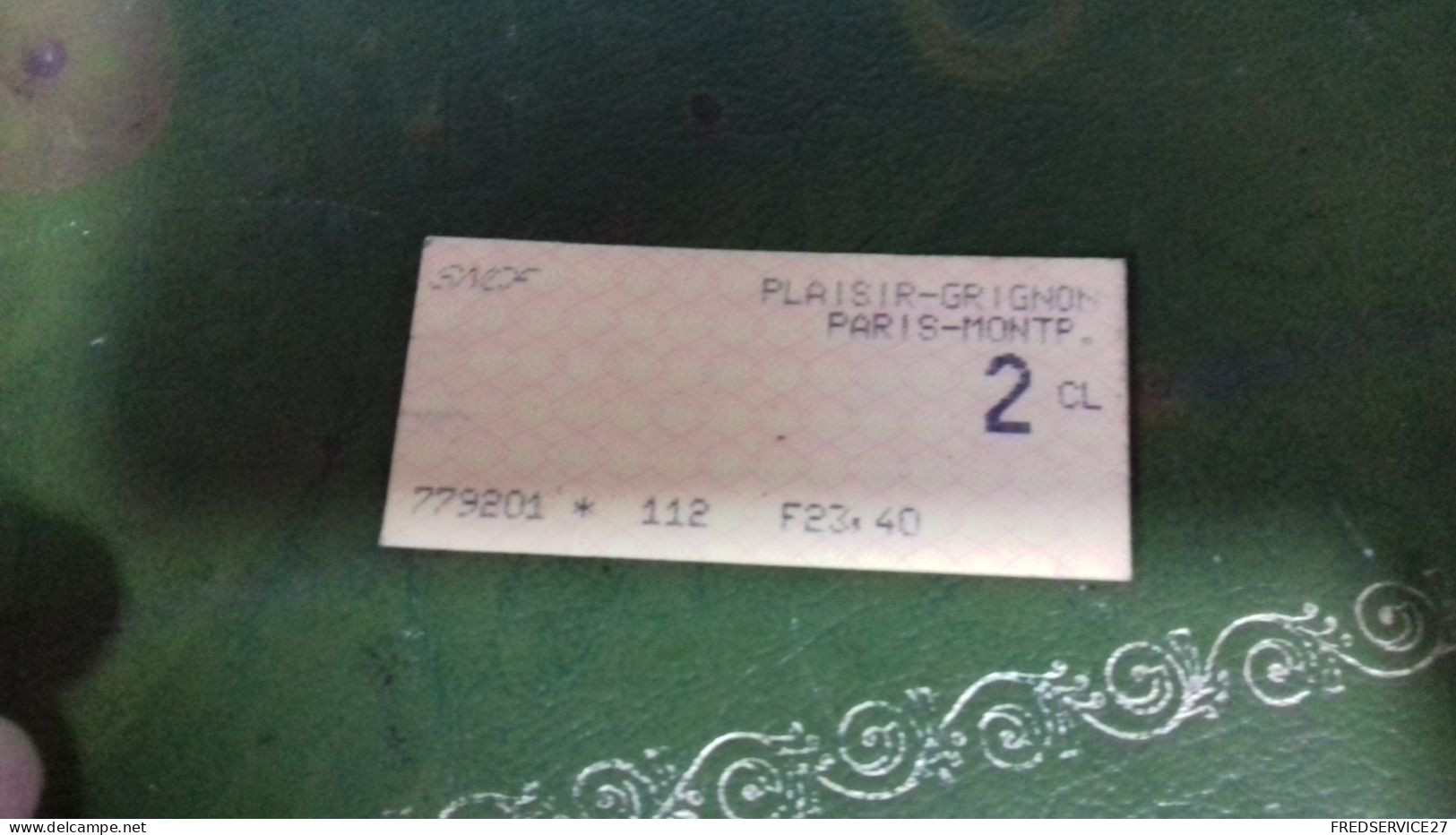 199 / TICKET DE METRO PLAISIR GRIGNON PARIS MONPARNASSE 23F40 - Europe