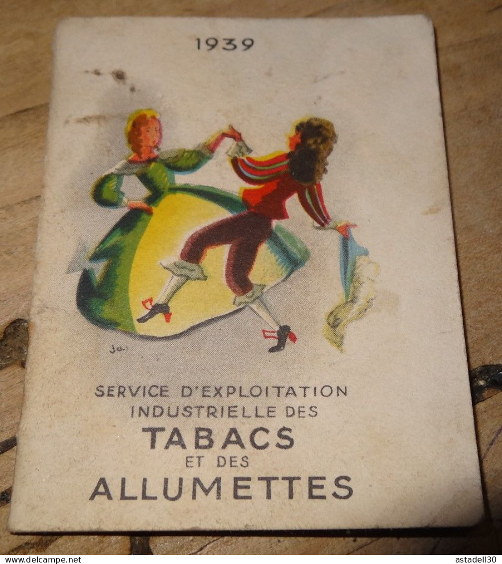 Calendrier Poche Tabacs Et Allumettes - 1939 ............. PHI .......... E4-96 - Kleinformat : 1921-40