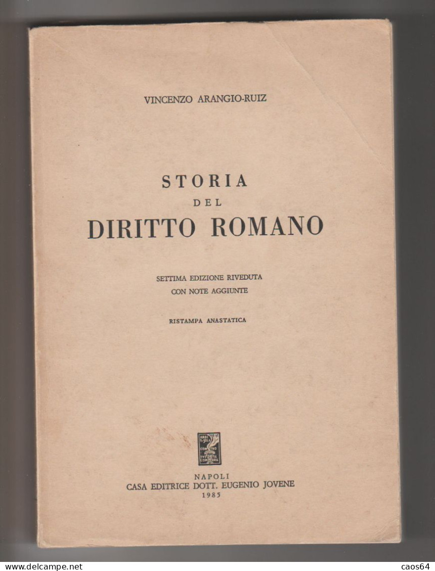 Storia Del Diritto Romano Vincenzo Arangio-Ruiz Jovene 1985 - Rechten En Economie