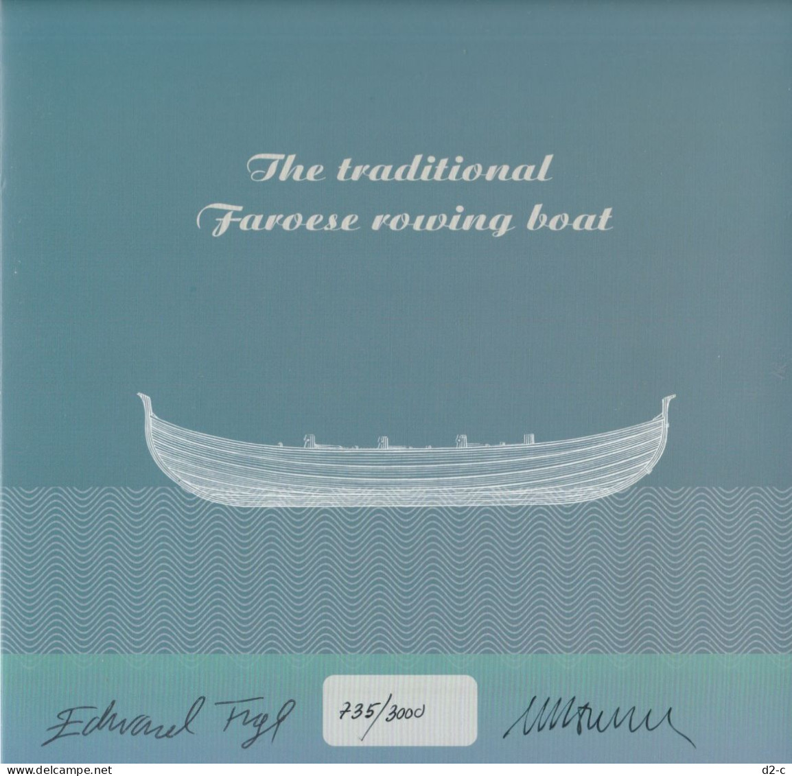 2013 Faroes Islands - Limited Edition Signed Presentation Pack: The Traditional Faroese Rowing Boat - Sammlungen (im Alben)