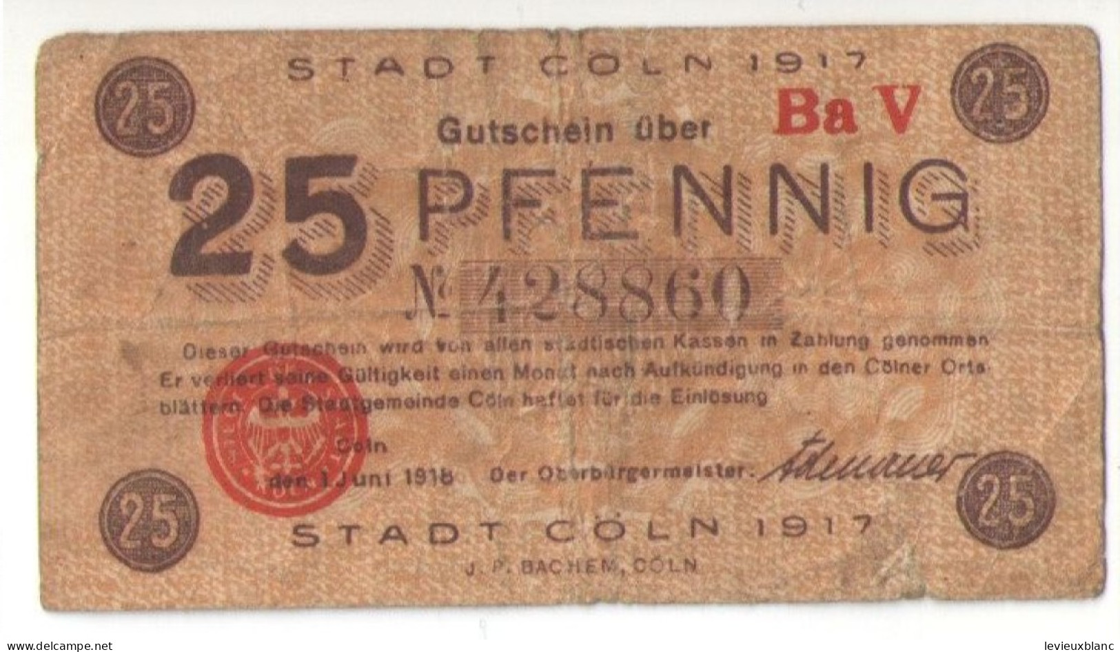 Billet De Banque Ancien/25 Pfennig/ Stadt Cöln 1917/1 Juni 1918      BILL262 - Andere & Zonder Classificatie