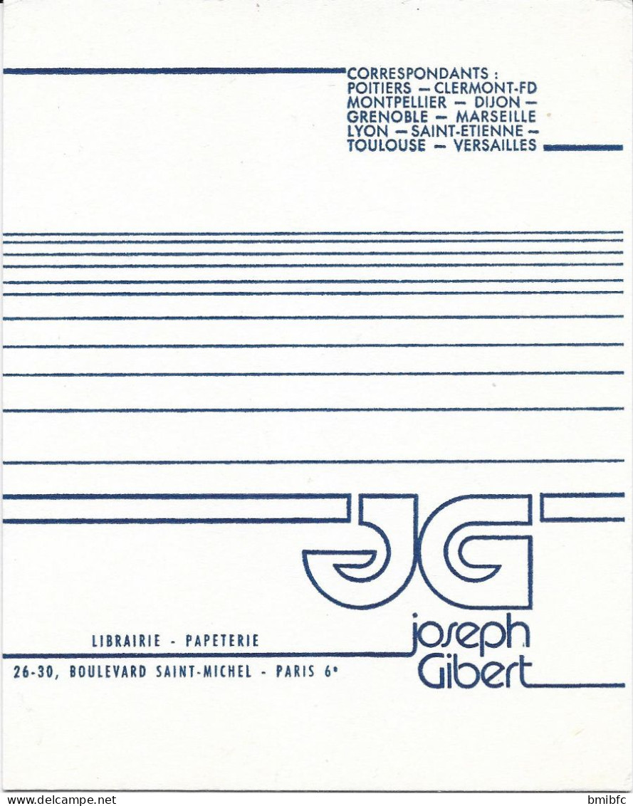 J G Joseph Gibert  Librairie - Papeterie 26-30 Boulevard SAINT-MICHEL - PARIS 6e - Stationeries (flat Articles)