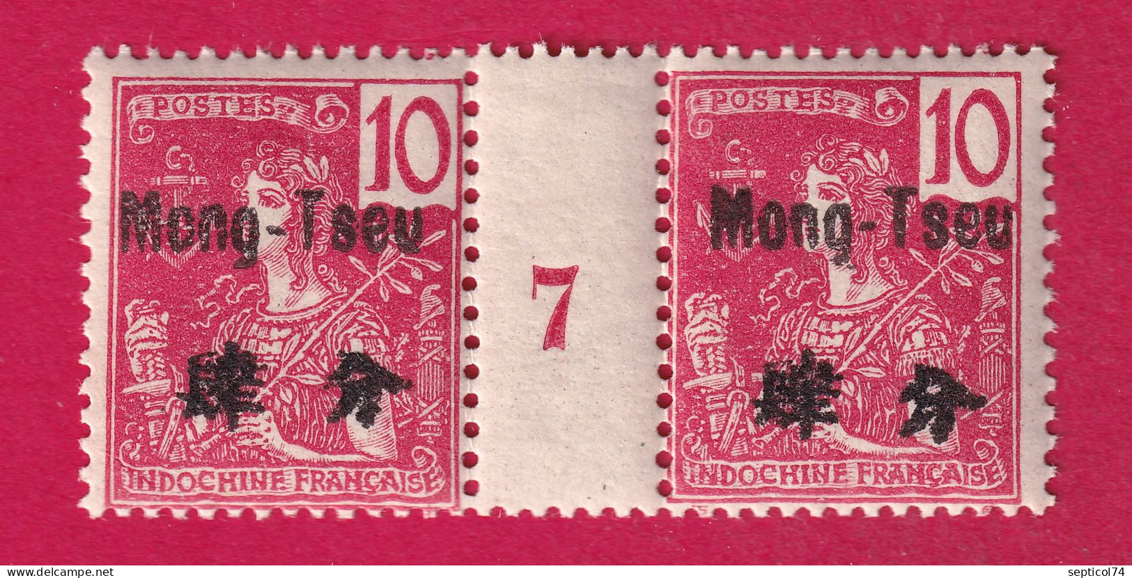 MONG TZEU CHINE N°21 PAIRE MILLESIME 7 NEUF SANS CHARNIERE GOMME COLONIALE COTE 380€ TIMBRE STAMP BRIEFMARKEN CHINA - Unused Stamps