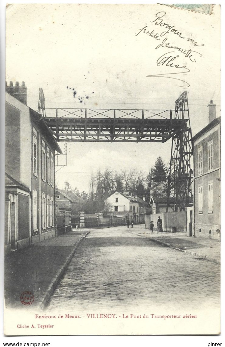 VILLENOY - Le Pont Du Transporteur Aérien - Villenoy