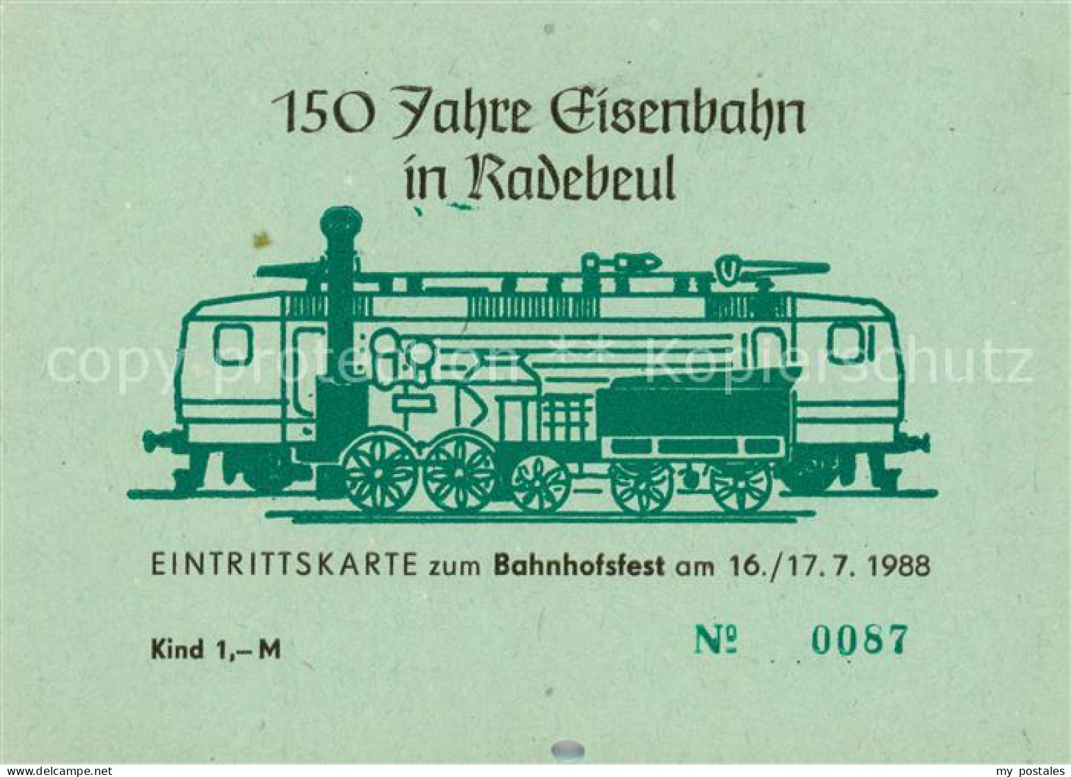 73867611 Radebeul Eintrittskarte 150 Jahre Eisenbahn In Radebeul Radebeul - Radebeul