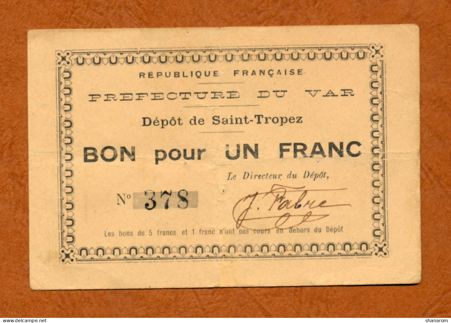 1918-1918 // P.O.W. // DEPÔT De SAINT-TROPEZ // PREFECTURE DU VAR // Bon De Un Franc - Bons & Nécessité