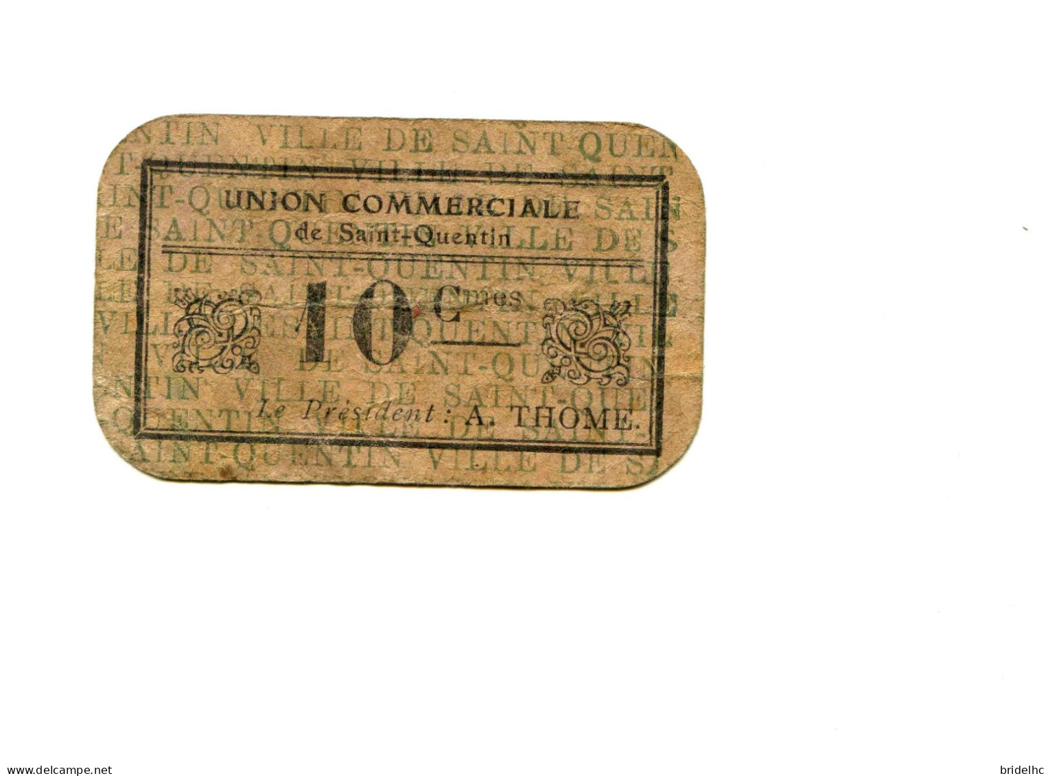 10 Centimes Union Commerciale Saint Quentin - Bonos