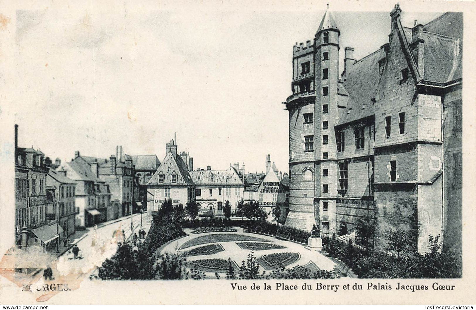 FRANCE - Bourges - Vue De La Place Du Berry Et Du Palais Jacques Cœur - Carte Postale Ancienne - Bourges