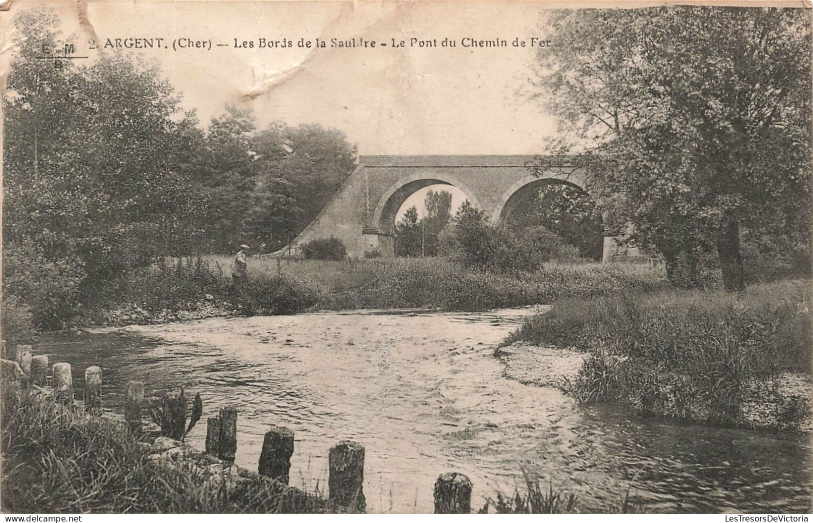 FRANCE - Argent - Les Bords De La Sauldre - Le Pont Du Chemin De Fer -  Carte Postale Ancienne - Argent-sur-Sauldre