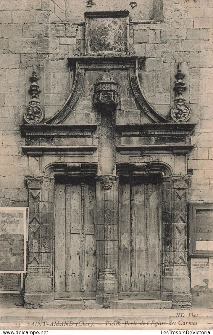 FRANCE - Saint Amand Montrond - Vieille Porte De L'église Des Carmes - Carte Postale Ancienne - Saint-Amand-Montrond
