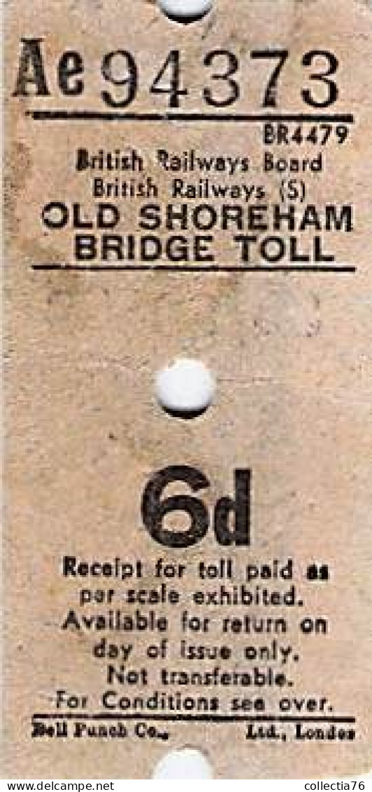 VIEUX PAPIERS TITRES DE TRANSPORTS TICKET BRITISH RAILWAYS OLD SHOREHAM BRIDGE TOLL A DATER AE 94373 3 X 6 CM - Europa