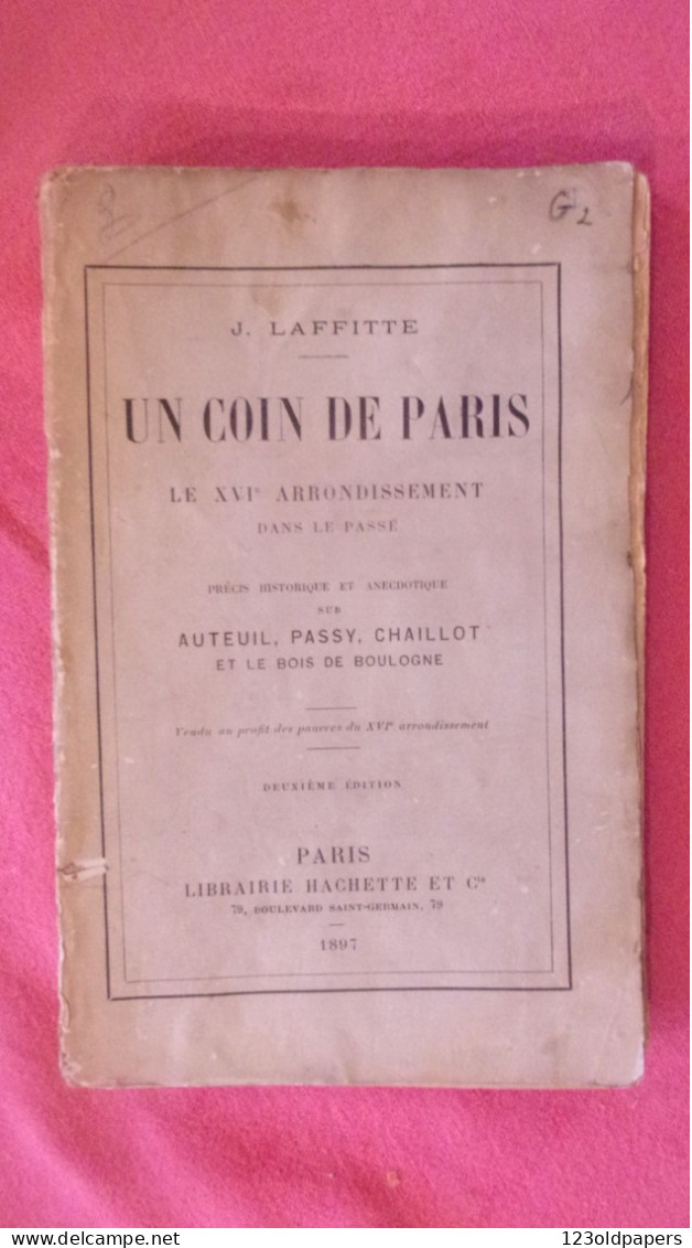 1897 Un Coin De Paris, Le XVIe Arrondissement Dans Le Passé J. Laffitte AUTEUIL PASSY CHAILLOT BOIS BOULOGNE - Parigi