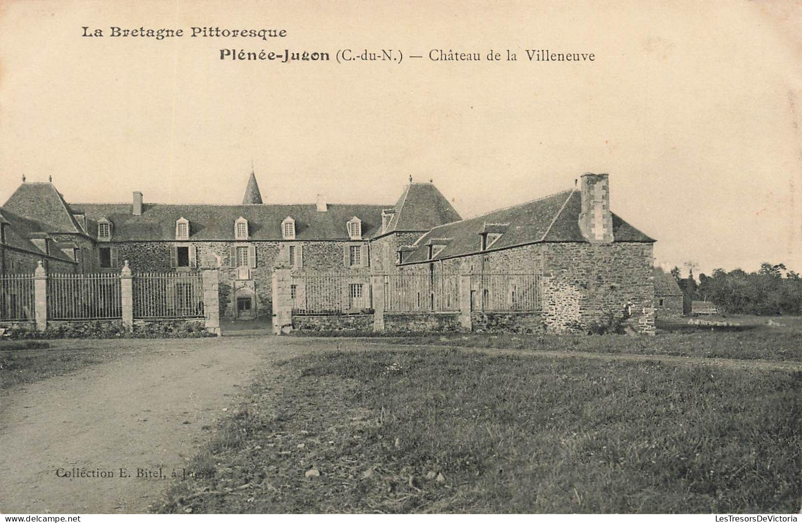 FRANCE - Plénée Jugon (C Du N) - Château De La Villeneuve - Carte Postale Ancienne - Plénée-Jugon