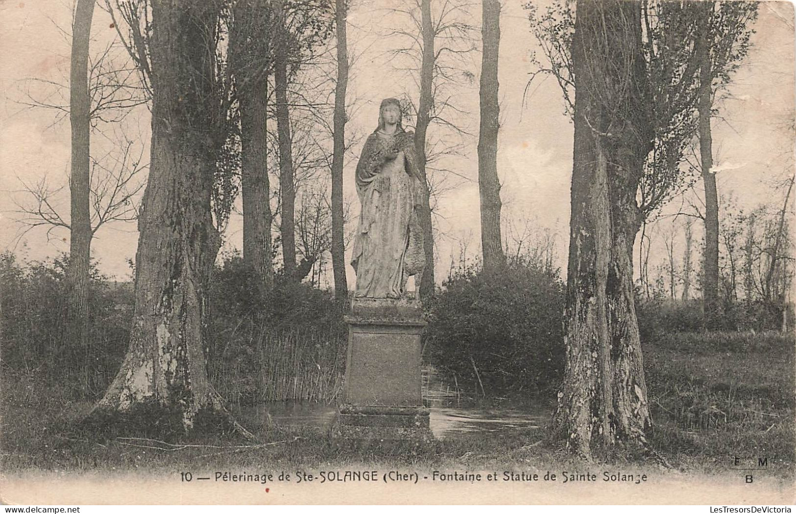 FRANCE - Pèlerinage De Sainte Solange - Fontaine Et Statue De Sainte Solange - Carte Postale Ancienne - Autres & Non Classés