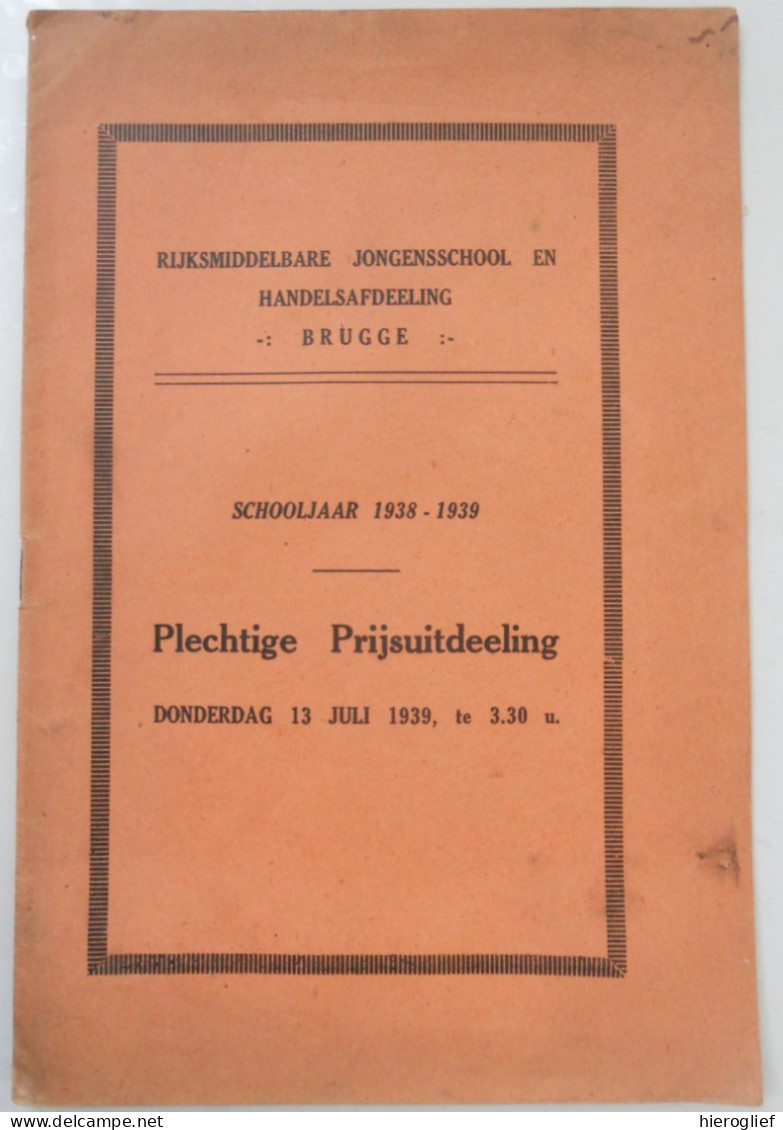 Rijksmiddelbare Jongensschool En Handelsafdeeling Brugge Schooljaar 1938-1939 Plechtige Prijsuitdeeling RMS GO! School - Diplomi E Pagelle