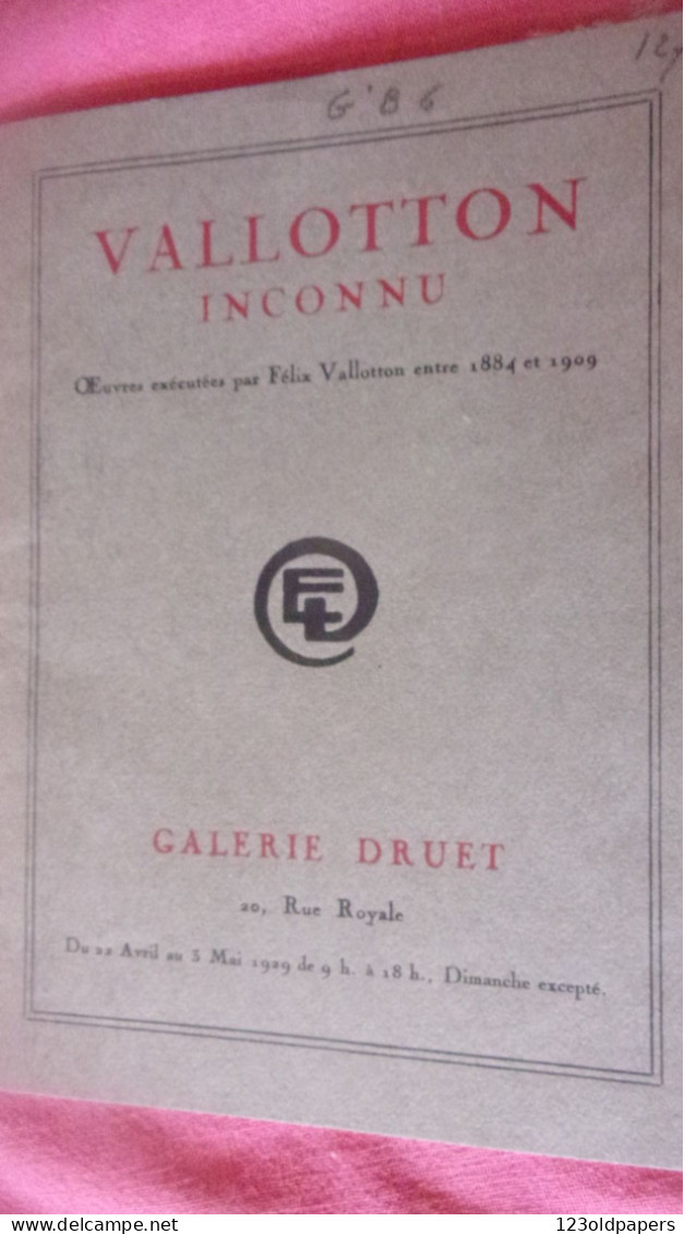 1929 ART TABLEAUX PEINTURES RARISSIME CATALOGUE EXPOSITION GALERIE DRUET  VALLOTTON INCONNU 1884 A 1909 - Other & Unclassified