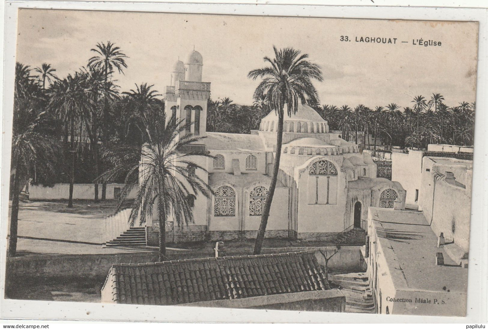 ALGERIE 431 : Laghouat L'église : édit. Idéale P S N° 33 - Laghouat