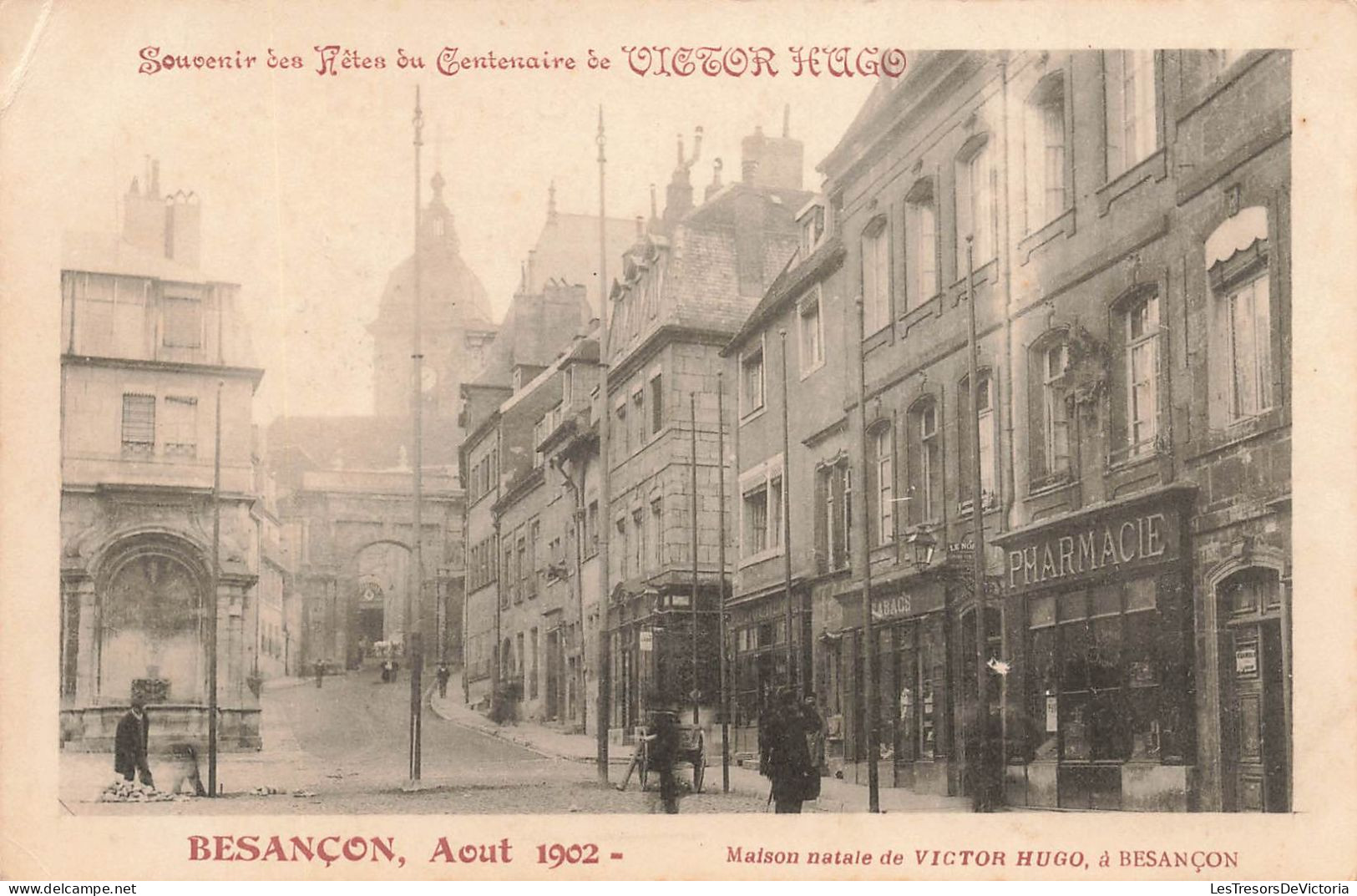 FRANCE - Besançon - Aout 1902 - Maison Natale De Victor Hugo - Souvenir De Fêtes Du Centenaire - Carte Postale Ancienne - Besancon